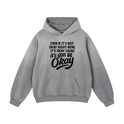 Its Gon Be Okay Sunfade Oversized Hoodie