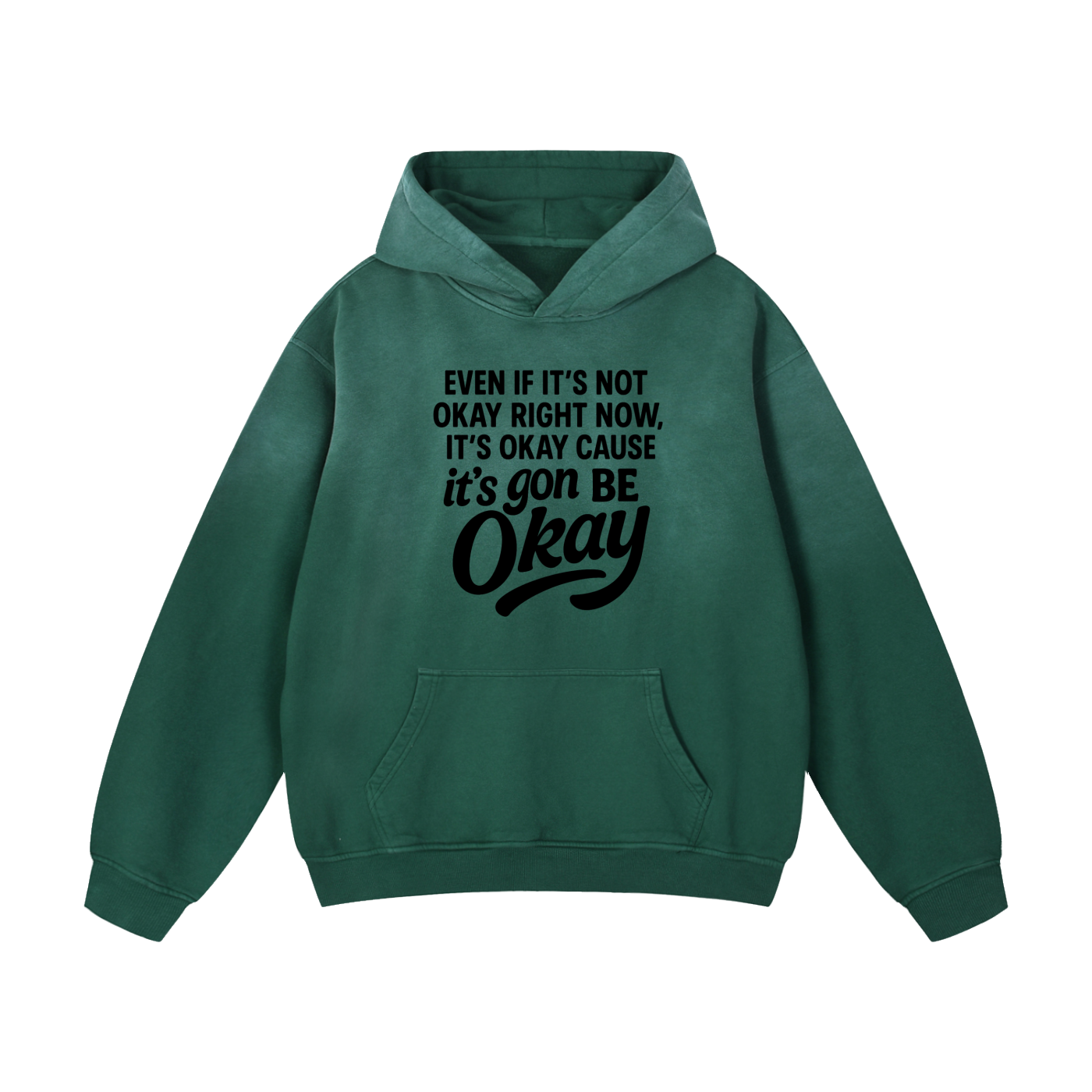 Its Gon Be Okay Sunfade Oversized Hoodie