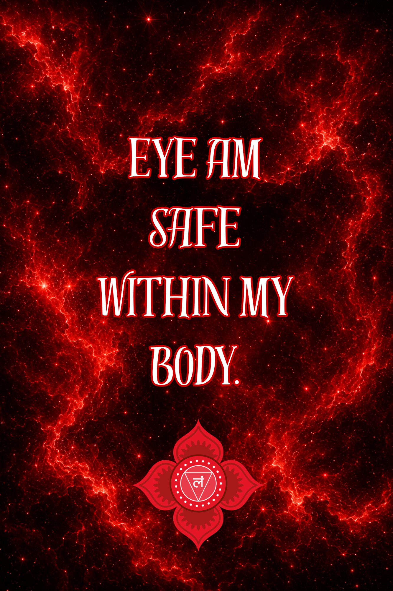 Root Chakra Affirmations